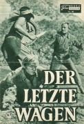185: Der letzte Wagen (Delmer Daves) Richard Widmark, Felicia Farr, Susan Kohner, Tommy Rettig, Stephanie Griffin, Ray Stricklyn, Nick Adams, Carl Benton Reid, Douglas Kennedy, George Mathews, Ken Clark, Timothy Carey, George Ross, Juney Ellis